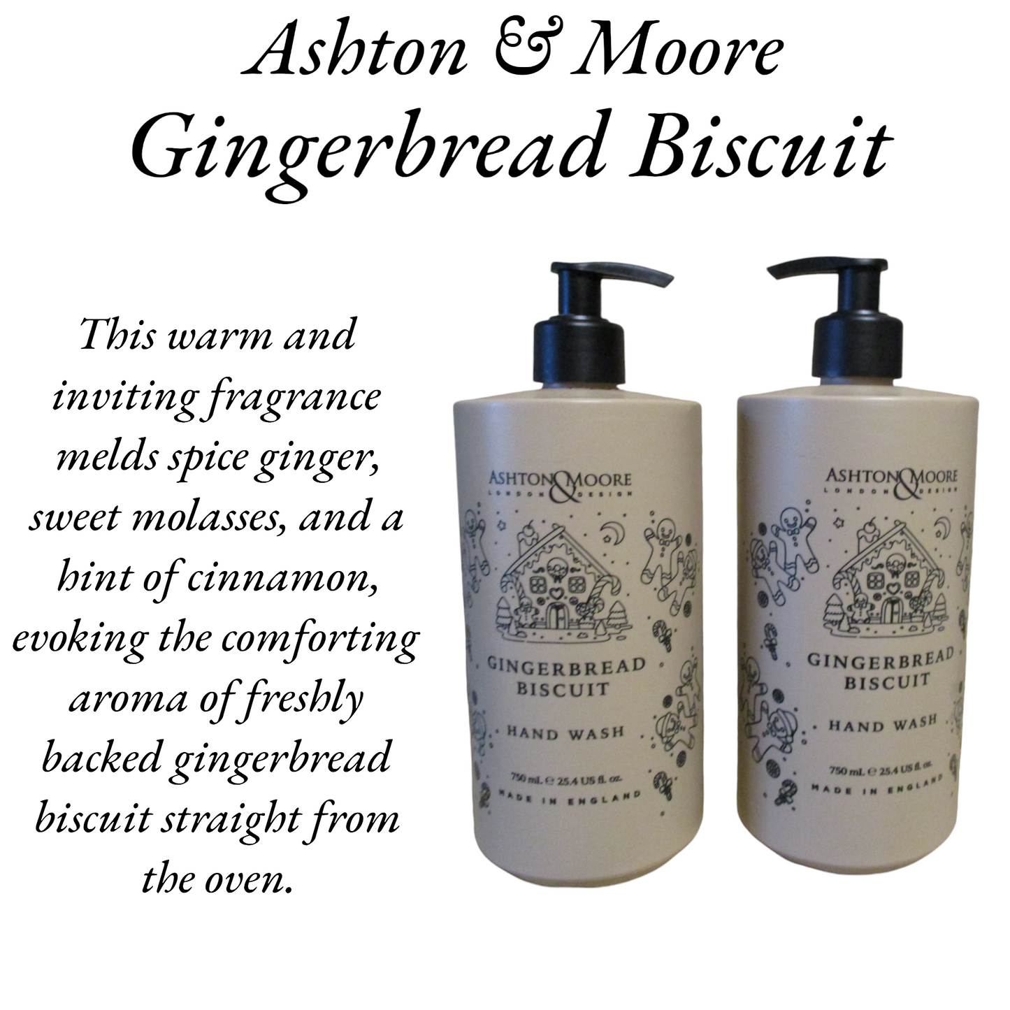 Ashton & Moore London Design - Gingerbread Biscuit - Luxury Hand Wash 2 x 750ml Hand Wash
