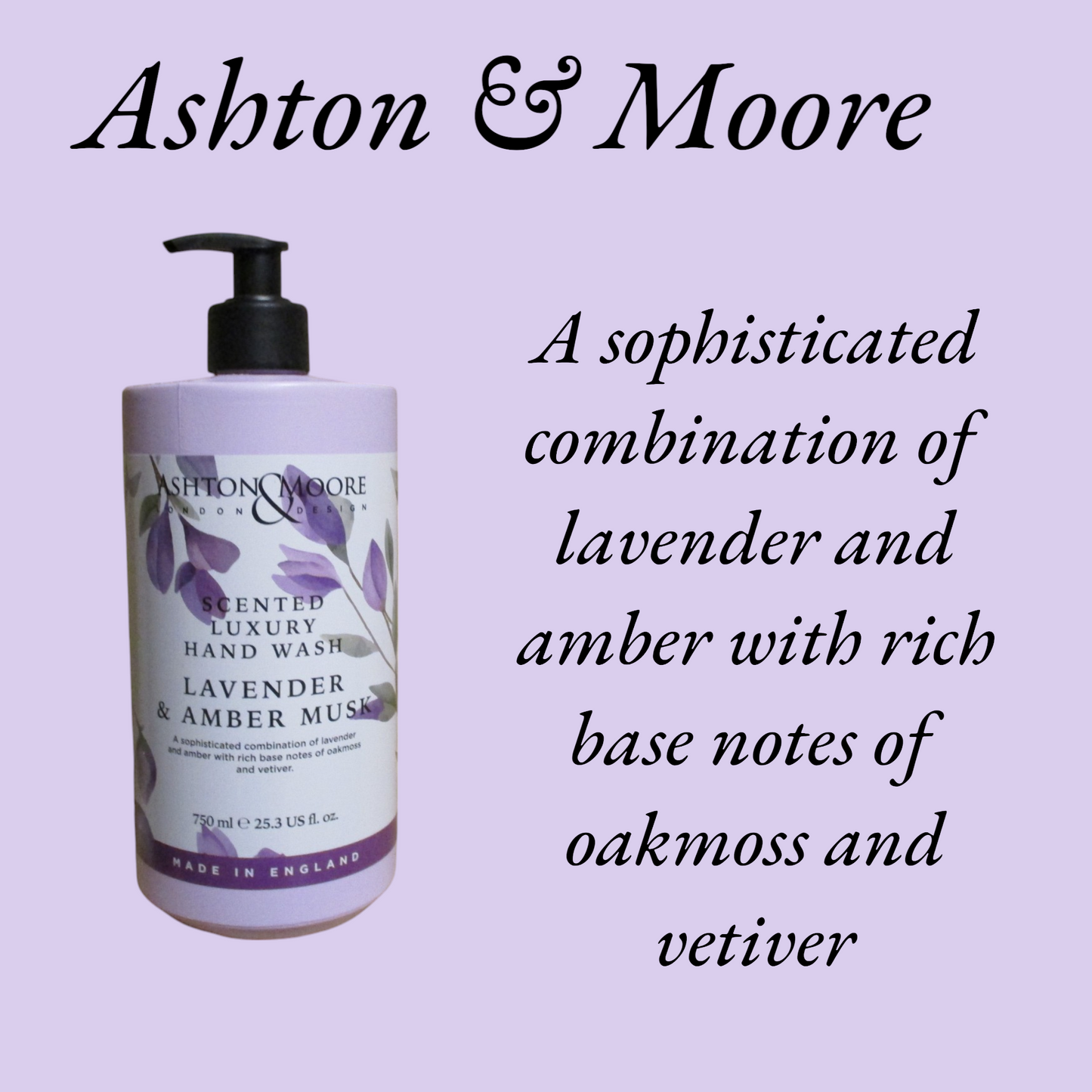 Ashton & Moore London Design - Lavender & Amber Musk - Luxury Hand Wash 2 x 750ml Hand Wash