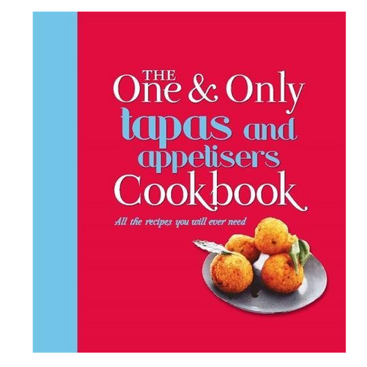 The One And Only Tapas Cookbook