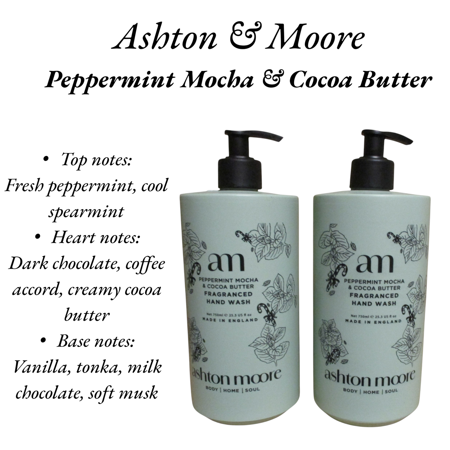 Ashton & Moore London Design - Peppermint Mocha & Cocoa Butter  - Luxury Hand Wash 2 x 750ml Hand Wash