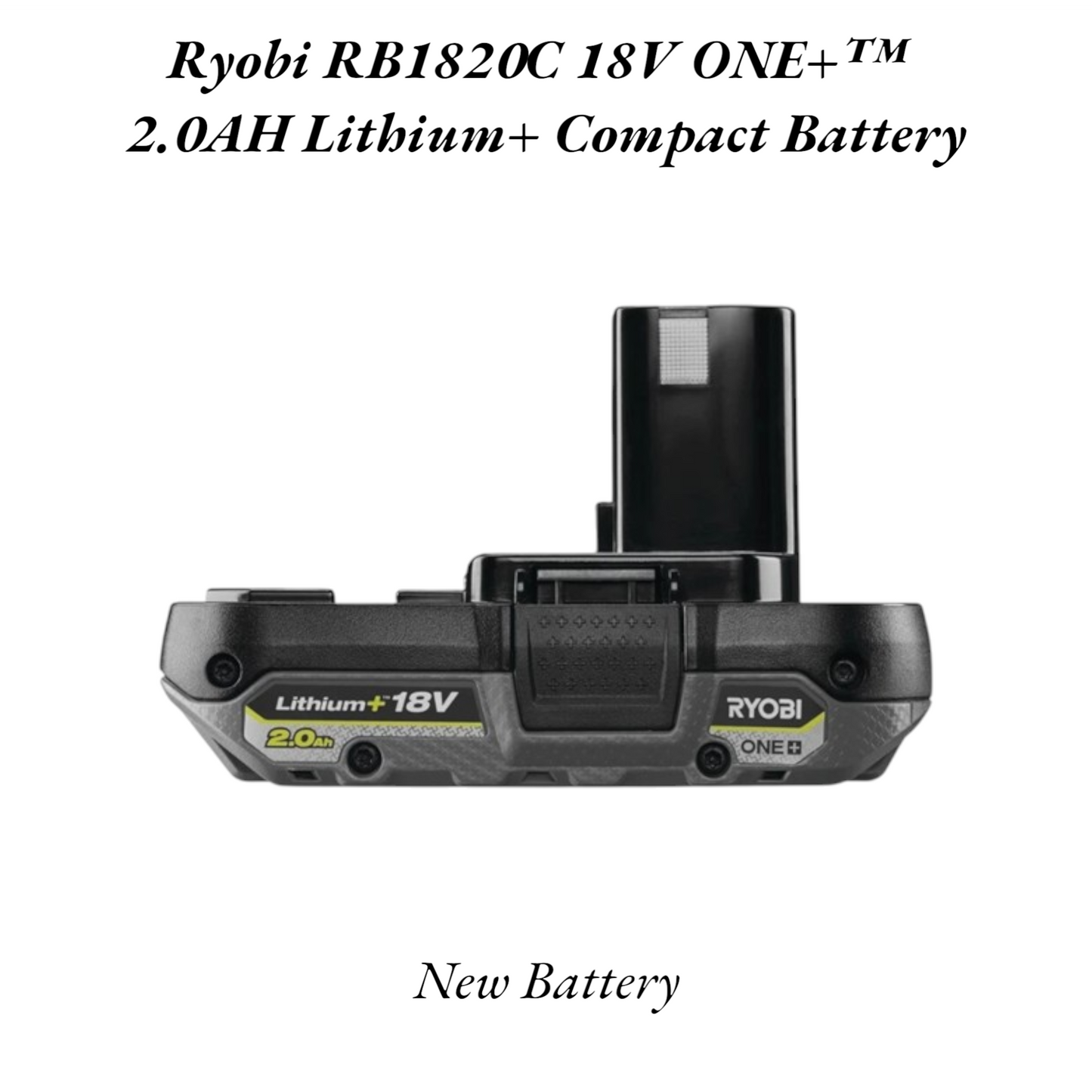 Ryobi RB1820C 18V ONE+™ 2.0AH Lithium+ Compact Battery
